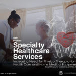 Specialty Health Care Services 2021 Presentation